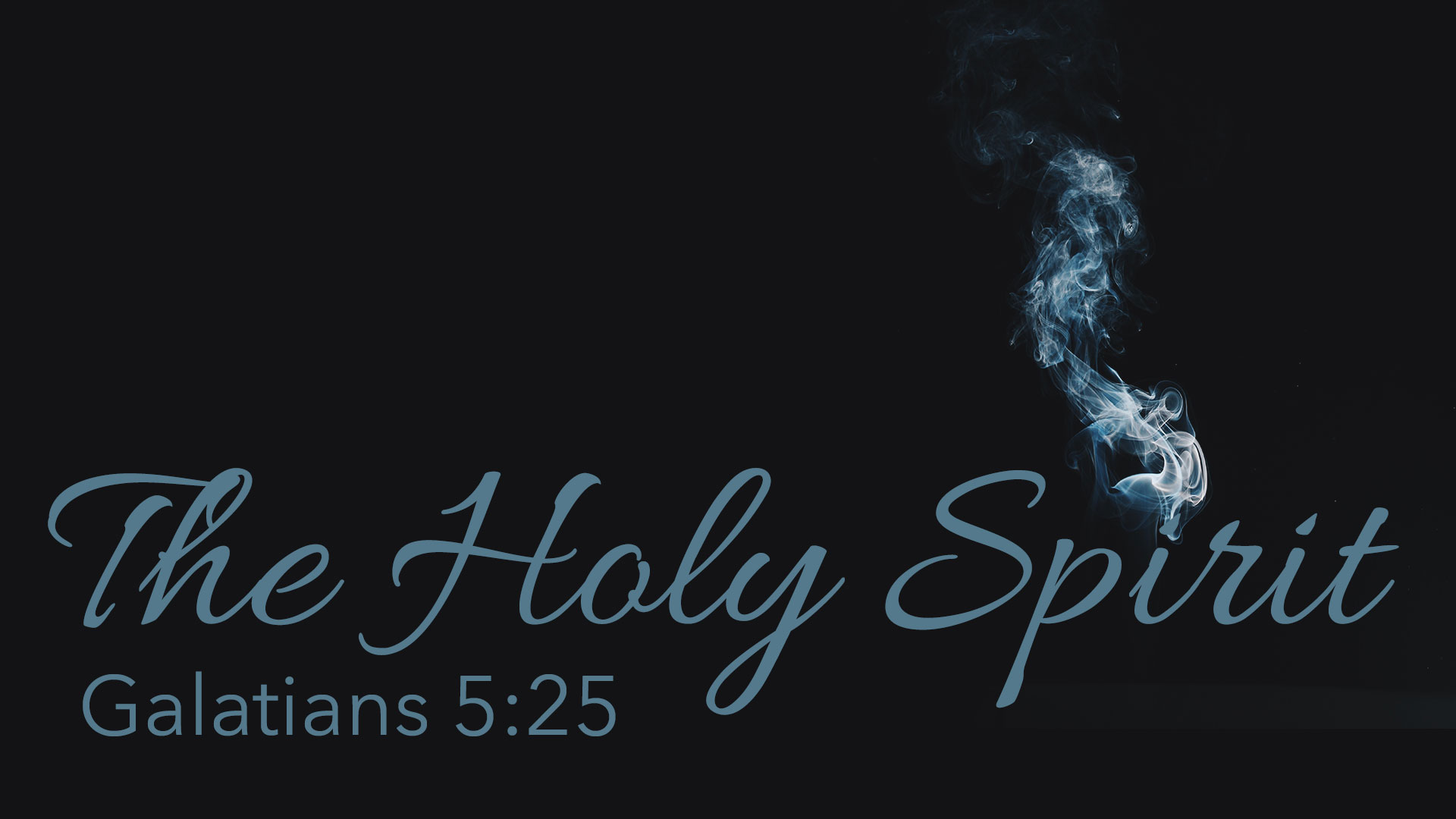 The Holy Spirit for Today’s Christian - Acts Fellowship Susanville